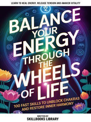 cover image of Balance Your Energy Through the Wheels of Life